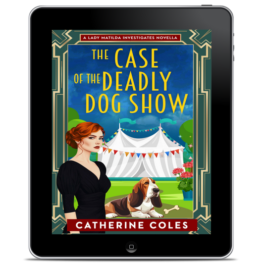 The Case of the Deadly Dog Show - Ebook (Lady Matilda Investigates Novella)