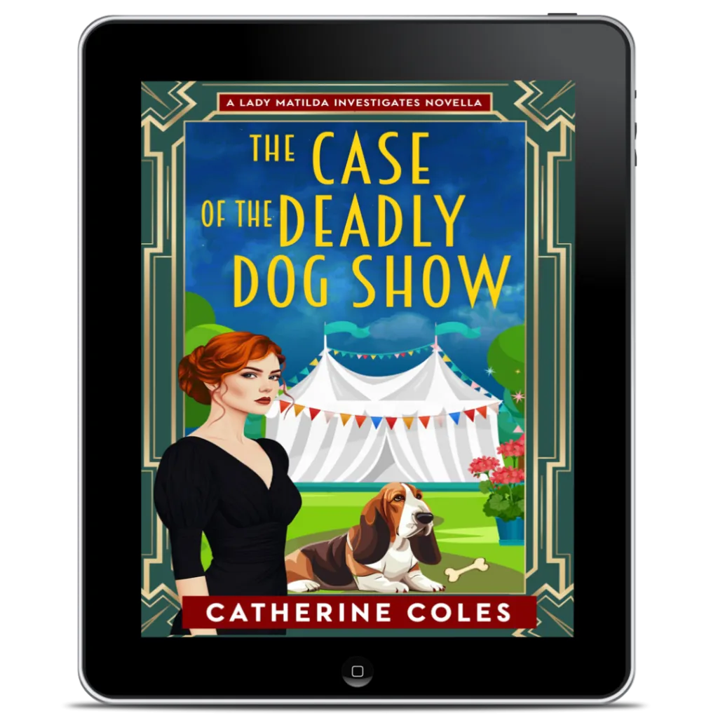Cozy mystery cover for The Case of the Deadly Dog Show by Catherine Coles, showing Lady Matilda and a basset hound at a village dog show under bright bunting.