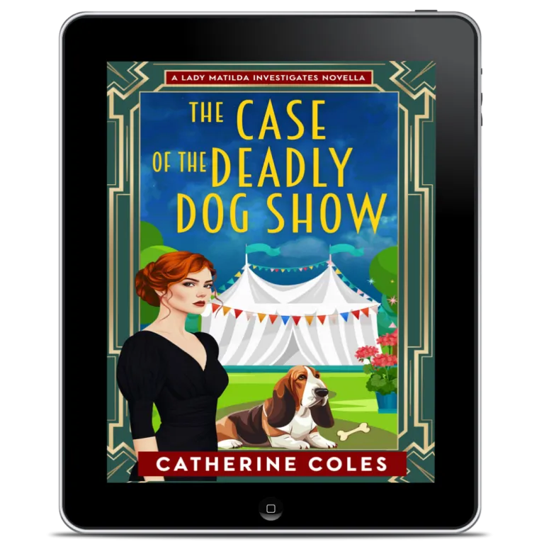 Cozy mystery cover for The Case of the Deadly Dog Show by Catherine Coles, showing Lady Matilda and a basset hound at a village dog show under bright bunting.