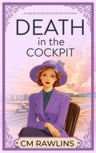 Book cover of Death in the Cockpit by CM Rawlins, featuring a woman in a purple suit and hat sitting in front of a vintage airplane.